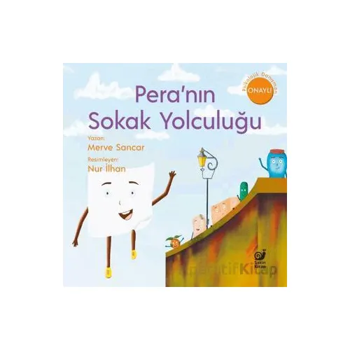 Pera’nın Sokak Yolculuğu - Merve Sancar - Sakin Kitap