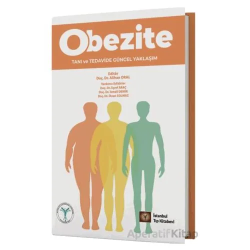 Obezite Tanı ve Tedavide Güncel Yaklaşım - Alihan Oral - İstanbul Tıp Kitabevi