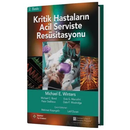 Kritik Hastaların Acil Serviste Resu¨sitasyonu - Michael E. Winters - İstanbul Tıp Kitabevi