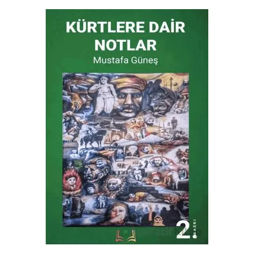 Kürtlere Dair Notlar - Mustafa Güneş - Sidar Yayınları