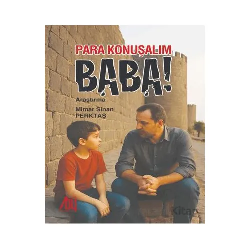 Para Konuşalım Baba - M. Sinan Perktaş - Baygenç Yayıncılık
