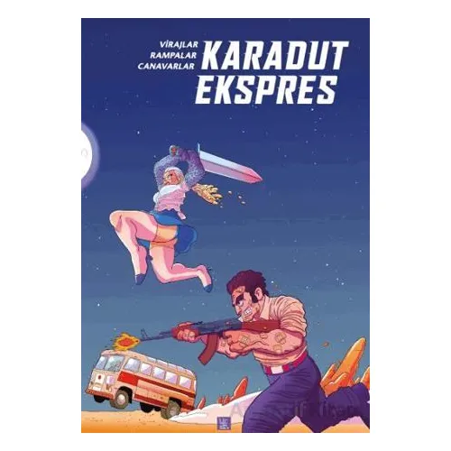 Karadut Ekspres: Virajlar, Rampalar, Canavarlar - Yigilante Kocagöz - Presstij Kitap