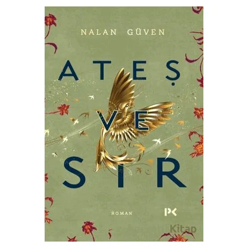 Ateş Ve Sır - Nalan Güven - Profil Kitap