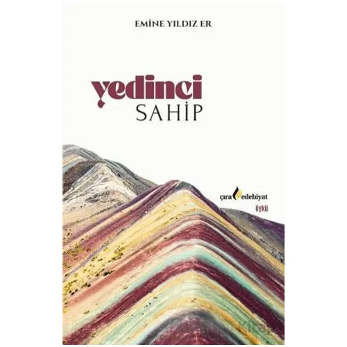 Yedinci Sahip - Emine Yıldız Er - Çıra Yayınları