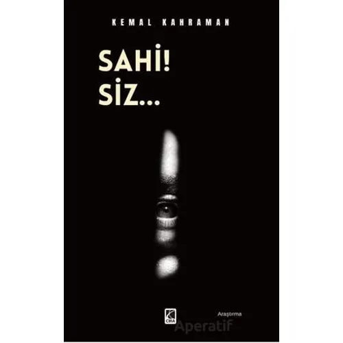 Sahi! Siz… - Kemal Kahraman - Çıra Yayınları