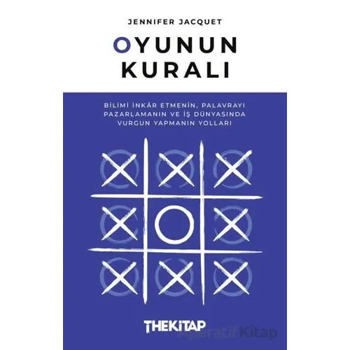 Oyunun Kuralı - Jennifer Jacquet - The Kitap