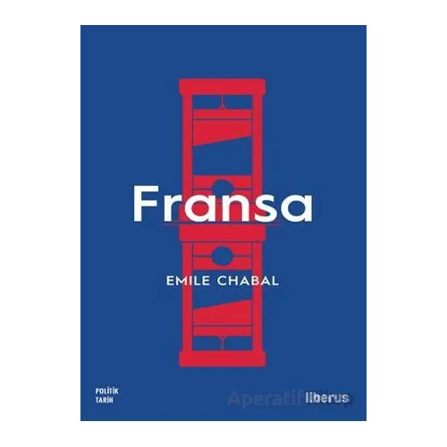 Fransa - Emile Chabal - Liberus Yayınları