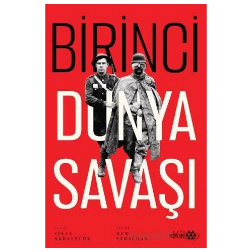 Birinci Dünya Savaşı - Kolektif - Yeditepe Yayınevi