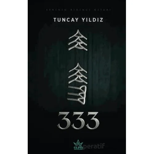 333 - Tuncay Yıldız - Elpis Yayınları