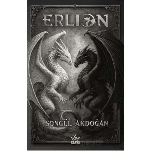 Erlion - Songül Akdoğan - Elpis Yayınları