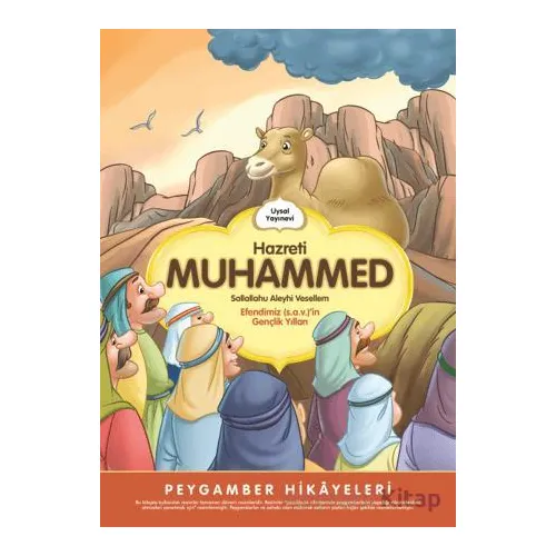 Hz Muhammed (s.a.v) Gençlik Yılları - Şebnem Pişkin - Uysal Yayınevi
