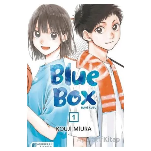Blue Box – Mavi Kutu 1 - Kouji Miura - Akıl Çelen Kitaplar