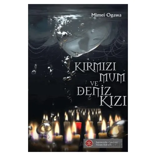 Kırmızı Mum ve Deniz Kızı - Ogawa Mimei - Komikşeyler Yayıncılık