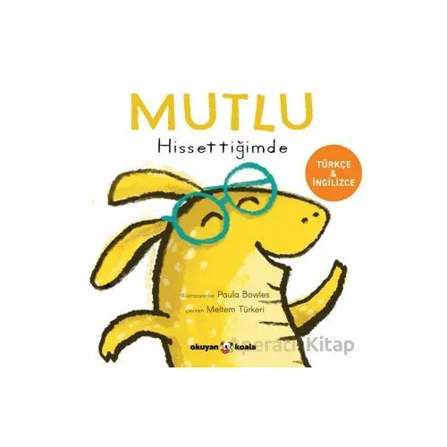 Mutlu Hissettiğimde - Kolektif - Okuyan Koala