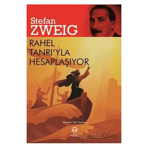 Rahel Tanrı’yla Hesaplaşıyor - Stefan Zweig - Tema Yayınları