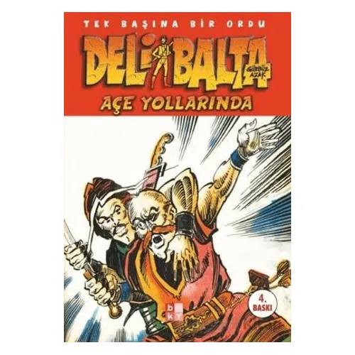 Deli Balta Açe Yollarında - Gürbüz Azak - Babıali Kültür Yayıncılığı