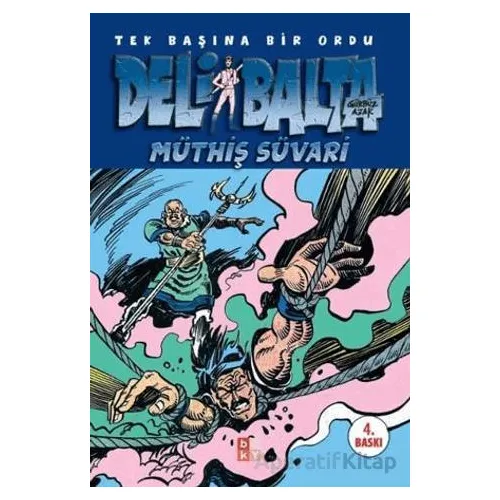 Deli Balta Müthiş Süvari - Gürbüz Azak - Babıali Kültür Yayıncılığı