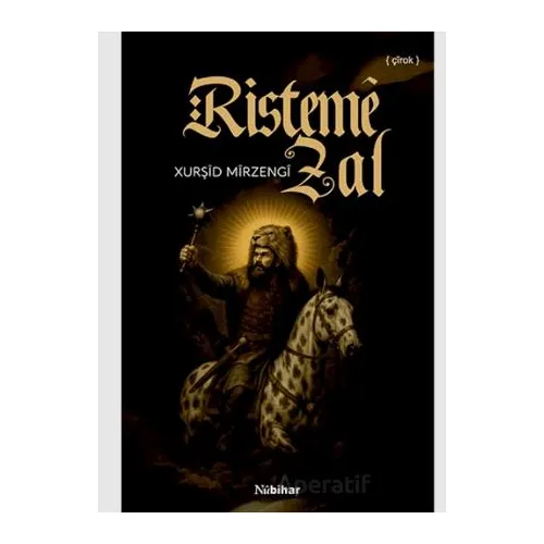 Risteme Zal - Xurşid Mirzengi - Nubihar Yayınları