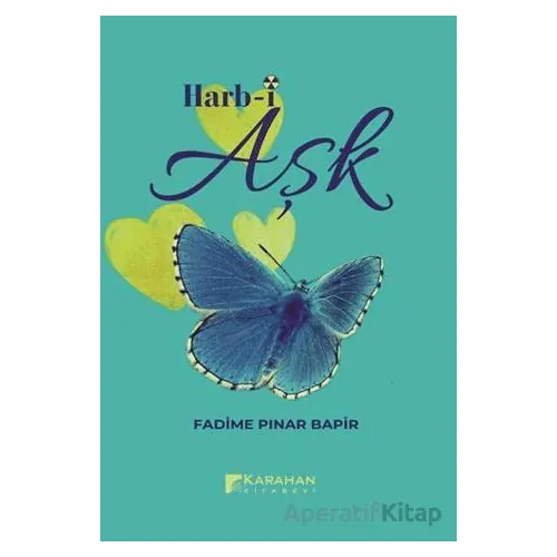 Harb-i Aşk - Fadime Pınar Bapir - Karahan Kitabevi