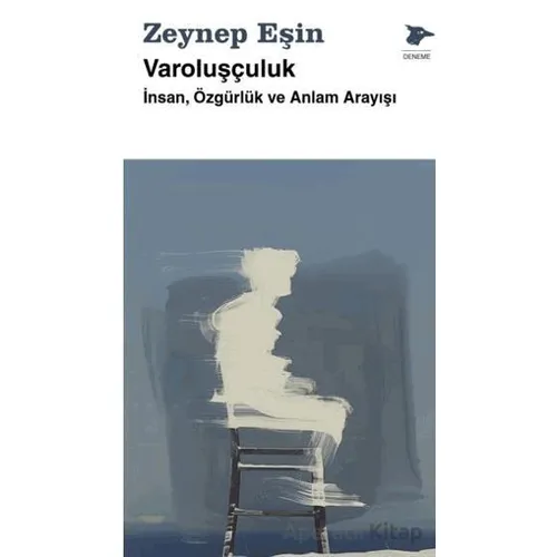 Varoluşçuluk - Zeynep Eşin - Alakarga Sanat Yayınları