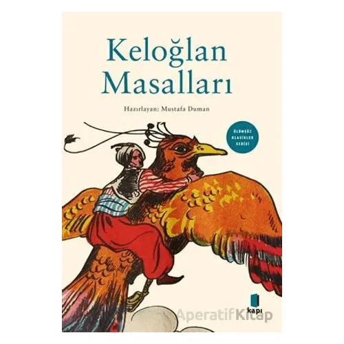 Keloğlan Masalları - Mustafa Duman - Kapı Yayınları
