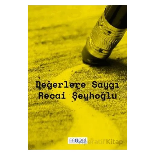 Değerlere Saygı - Recai Şeyhoğlu - Favori Yayınları