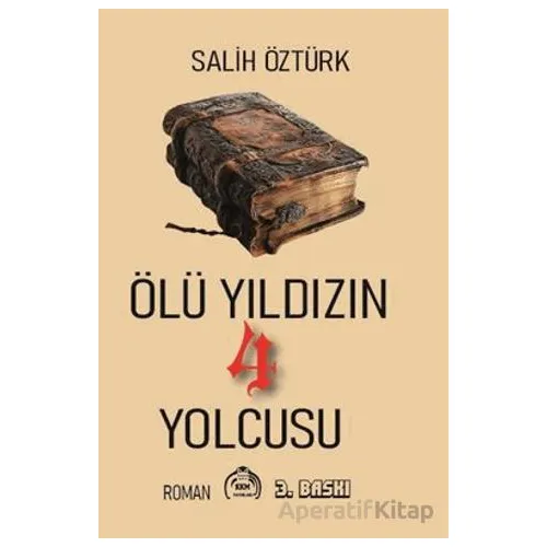 Ölü Yıldızın 4 Yolcusu - Salih Öztürk - Kekeme Yayınları