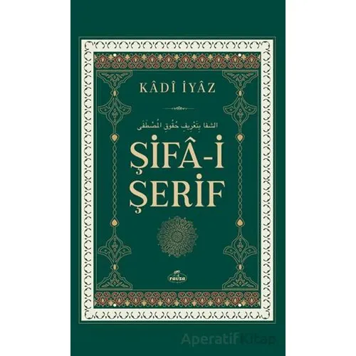Şifa-i Şerif - Kadi İyaz - Ravza Yayınları