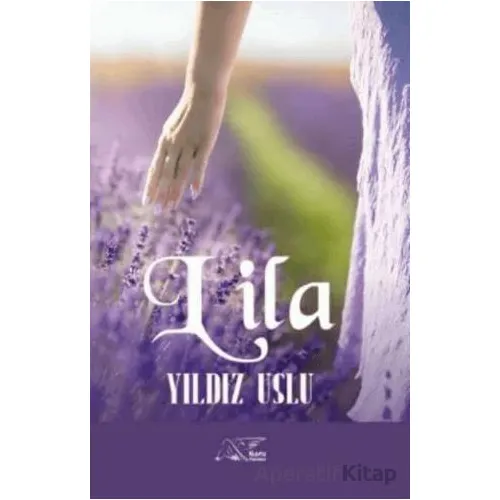 Lila - Yıldız Uslu - Kuytu Yayınları
