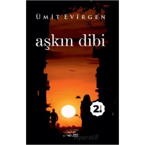 Aşkın Dibi - Ümit Evirgen - Kuytu Yayınları