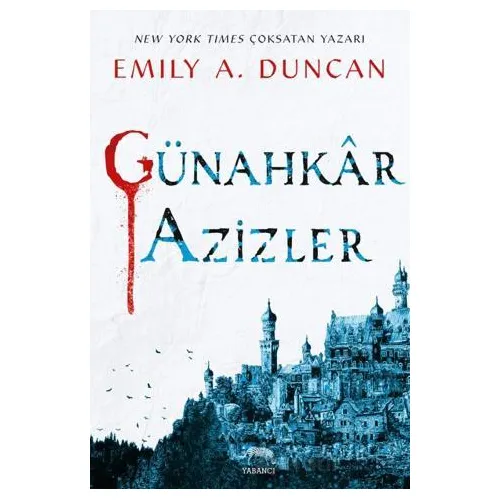 Günahkâr Azizler - Emily A. Duncan - Yabancı Yayınları