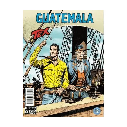 Tex Sayı 12 - Guatemala - Pasquale Ruju - Lal Kitap