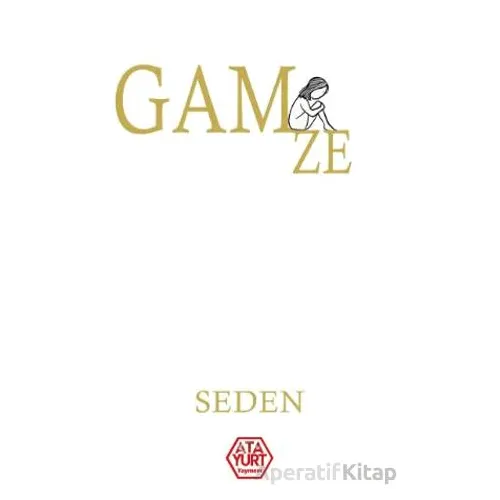 Gamze - Seden - Atayurt Yayınevi