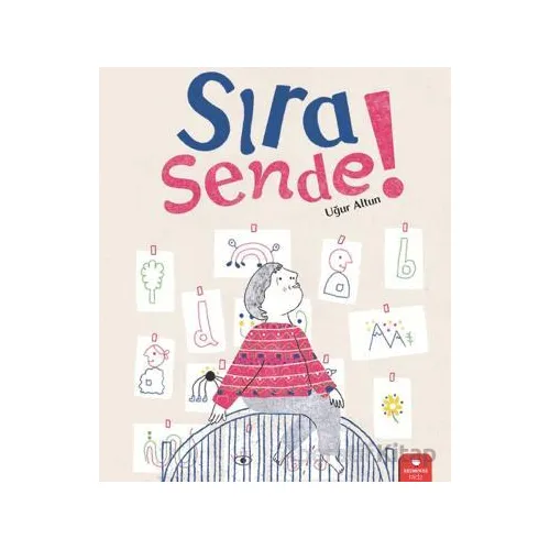 Sıra Sende! - Uğur Altun - Redhouse Kidz Yayınları
