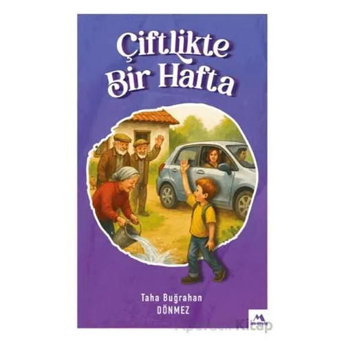 Çiftlikte Bir Hafta - Taha Buğrahan Dönmez - Meneviş Yayınları