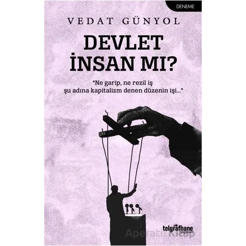 Devlet İnsan mı? - Vedat Günyol - Telgrafhane Yayınları