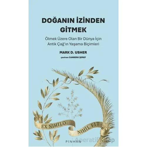 Doğanın İzinden Gitmek - Mark D. Usher - Pinhan Yayıncılık