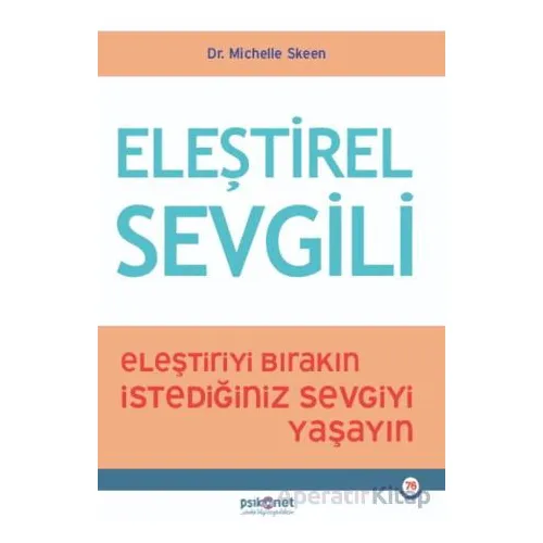 Eleştirel Sevgili - Michelle Skeen - Psikonet Yayınları