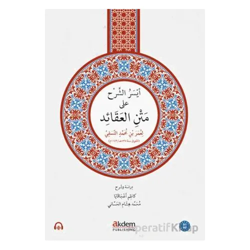 Eyseru’ş-Şerh Ala Metnin-Nesefi - Kolektif - Akdem Yayınları