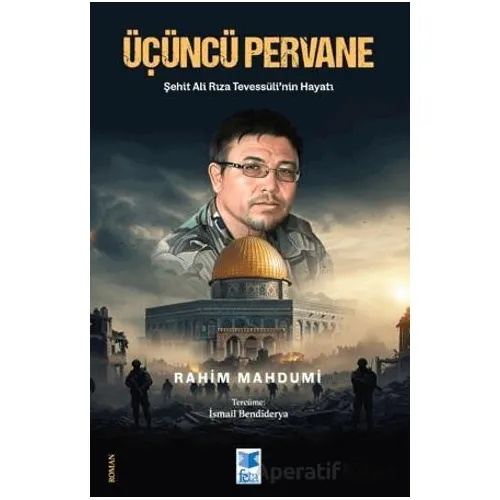 Üçüncü Pervane - Rahim Mahdumi - Feta Yayıncılık