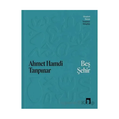 Beş Şehir - Ahmet Hamdi Tanpınar - Dergah Yayınları