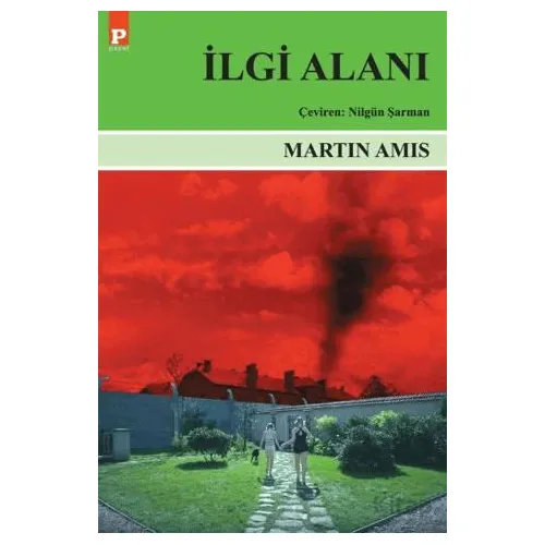 İlgi Alanı - Martin Amis - Payel Yayınları