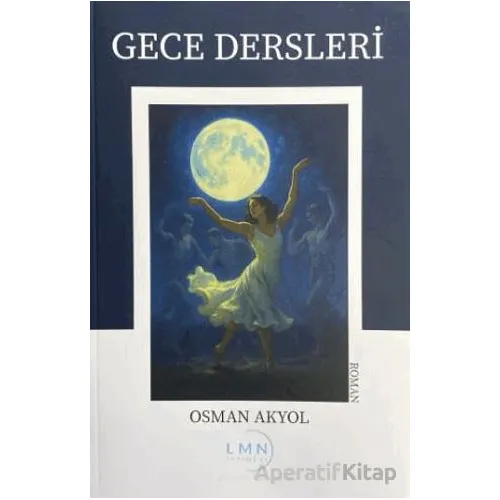 Gece Dersleri - Osman Akyol - Liman Yayınevi