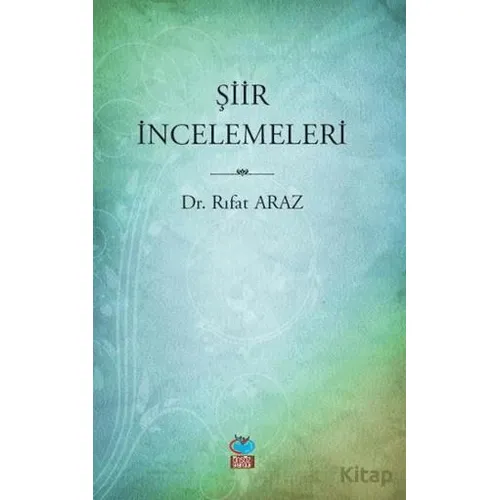 Şiir İncelemeleri - Rıfat Araz - Önsöz Yayıncılık
