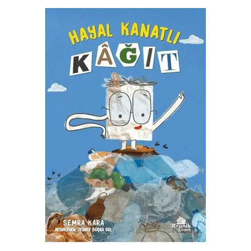 Hayal Kanatlı Kâğıt - Semra Kara - Kronik Kitap