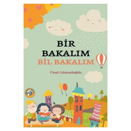 Bir Bakalım Bil Bakalım - Ünal Güneşdoğdu - Akıllı Zebra