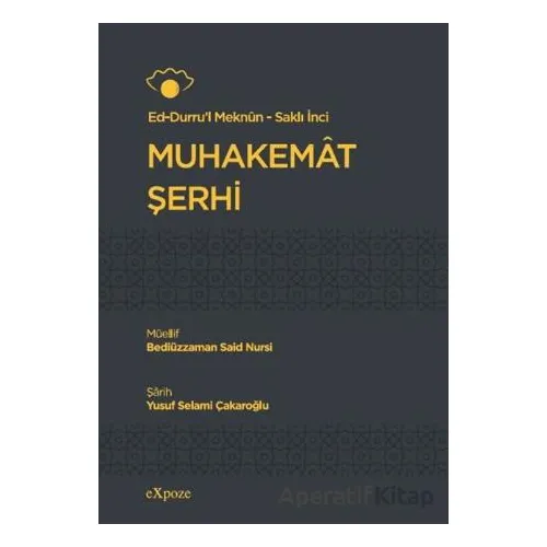 Muhakemat Şerhi - Bediüzzaman Said Nursi - Expoze Kitap