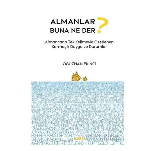 Almanlar Buna Ne Der? - Oğuzhan Ekinci - Kadim Yayınları