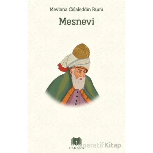 Mesnevi - Mevlana Celaleddin Rumi - Parana Yayınları