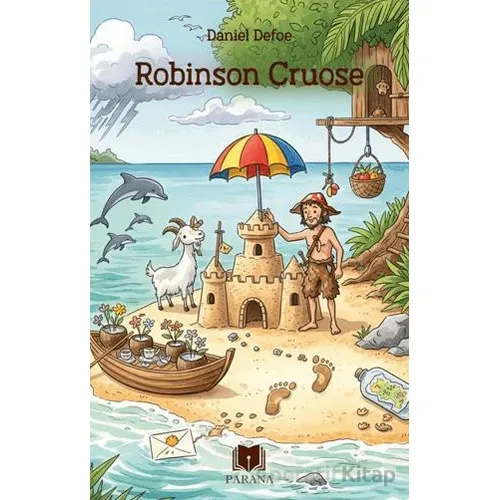 Robinson Cruose - Daniel Defoe - Parana Yayınları